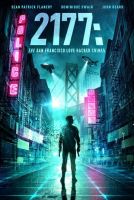2177: Любовь, хакеры и преступления в Сан-Франциско
